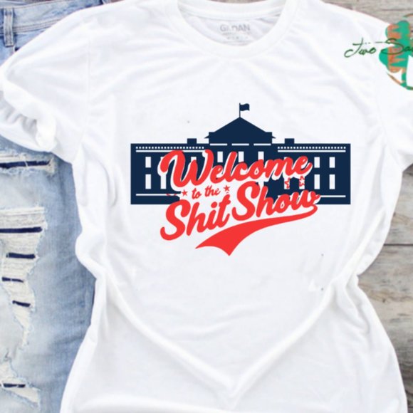 Welcome to the shit show Custom T shirt - Picture 1 of 5